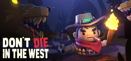 Don't Die In The West