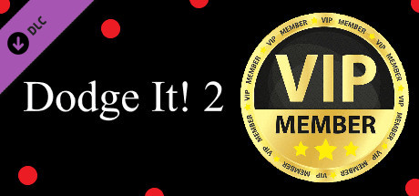 Dodge It! 2 - VIP Member
