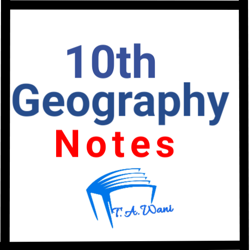 10th Geography Notes