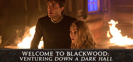 Down a Dark Hall: Welcome to Blackwood: Venturing Down A Dark Hall