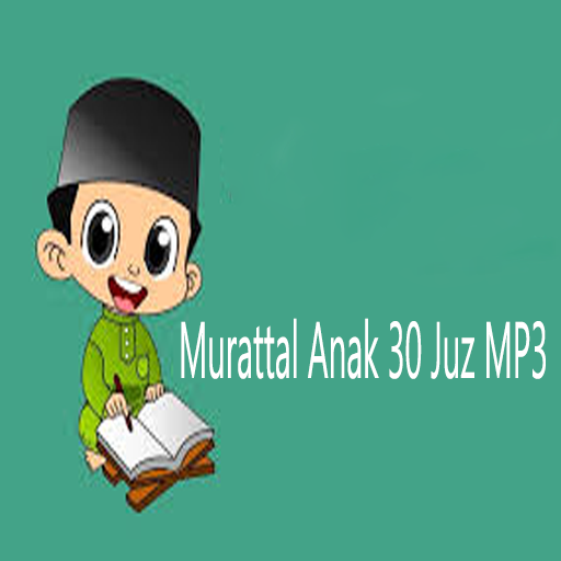Murattal Anak 30 Juz MP3