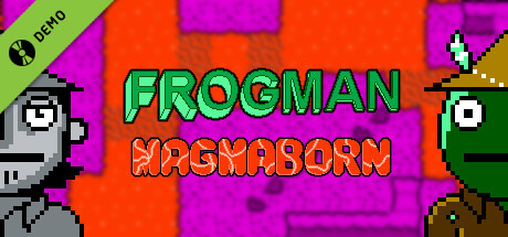 Frogman Magmaborn Demo
