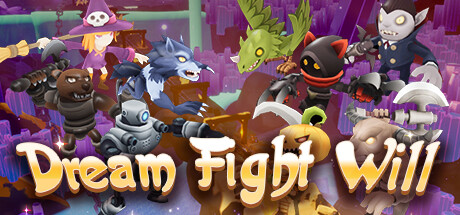 Dream Fight Will