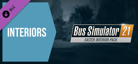Bus Simulator 21 - Easter Interior Pack