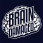 Brain Damaged