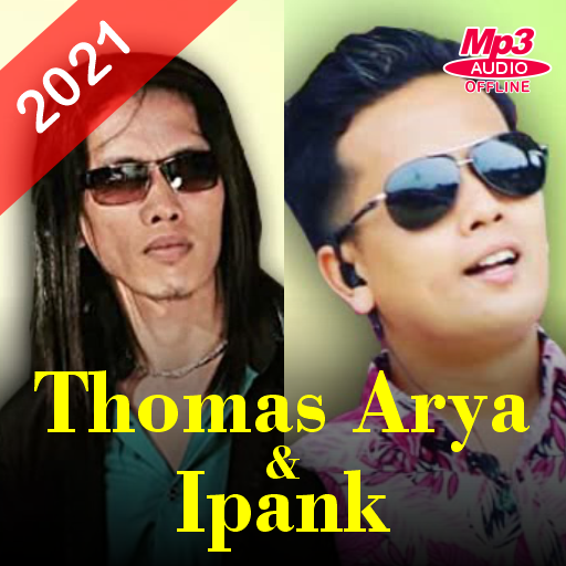 Thomas Arya & Ipank | Mp3 offline 2021 | TERBARU