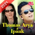 Thomas Arya & Ipank | Mp3 offl