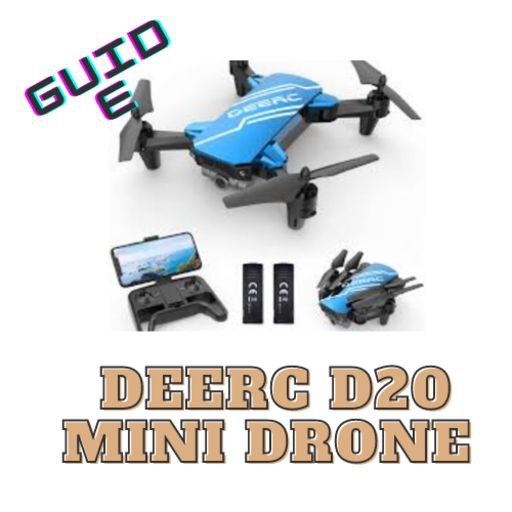 deerc d20 mini drone guide