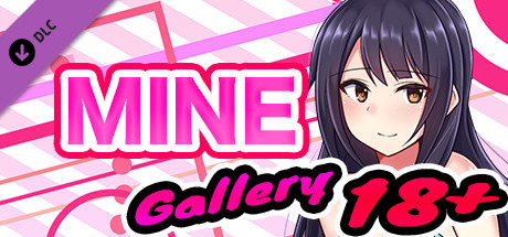 MINE - Gallery 18+
