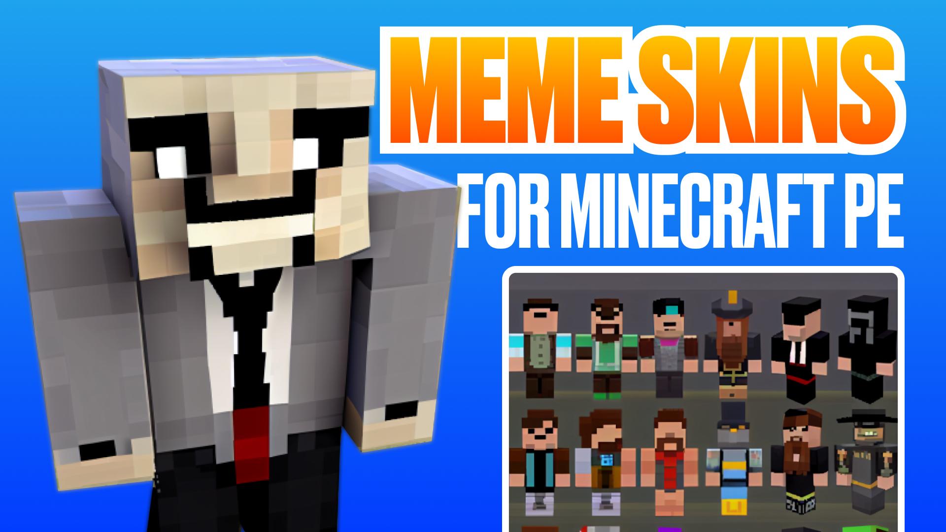 Download Meme skins for Minecraft PE android on PC