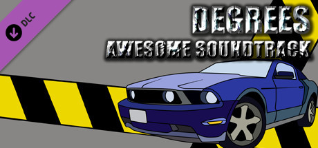 Degrees Awesome Soundtrack