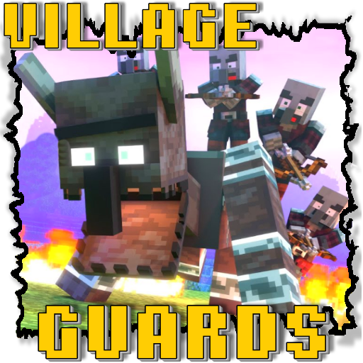 Village Guards Mod: Come Alive