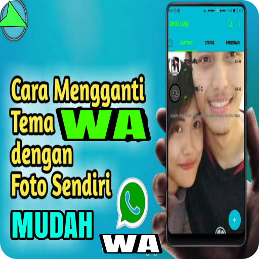 Cara Ganti ThemaWA FotoSendiri