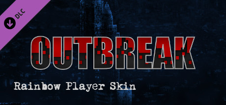 Outbreak - Rainbow Player Skin