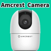 amcrest camera guide