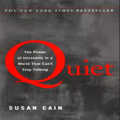 Quiet: The Power of Introverts