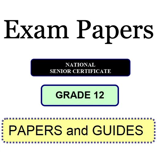 Matric Exam Papers : Grade 12