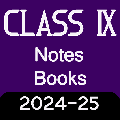 Class 9 Notes Offline 2024-25