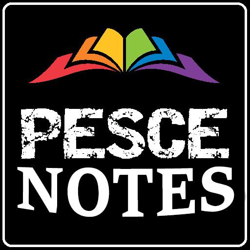 PESCE NOTES