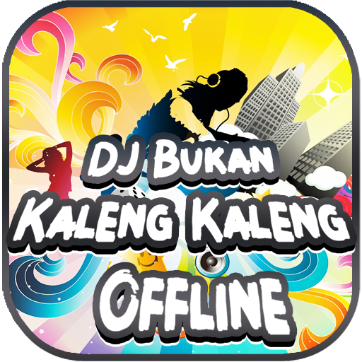 DJ Bukan Kaleng Kaleng Offline