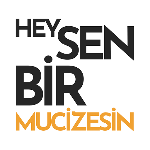 Hey! Sen Bir Mucizesin!