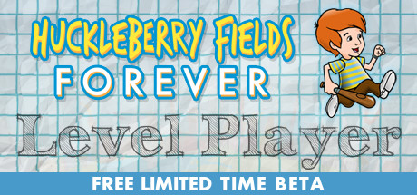 Huckleberry Fields Forever Playtest