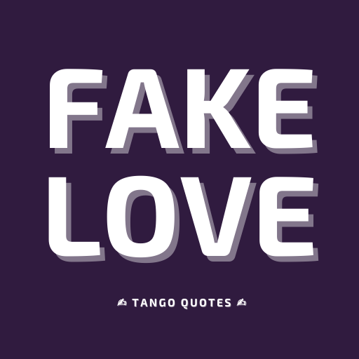 Download Fake Love Quotes And Sayings Android On Pc