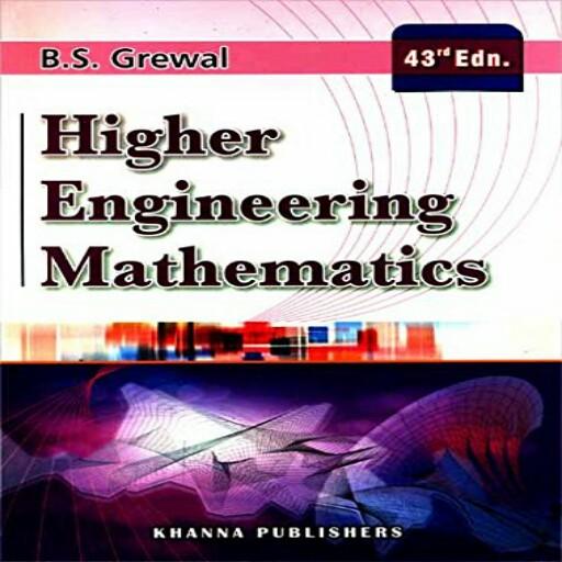 B.S. GREWAL - HIGHER ENGINEERI