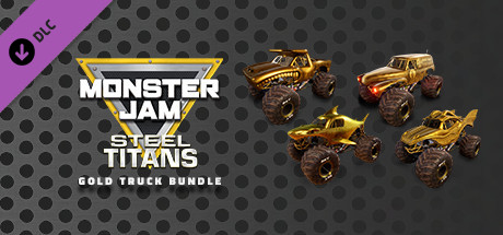 Monster Jam Steel Titans - Gold Truck Bundle