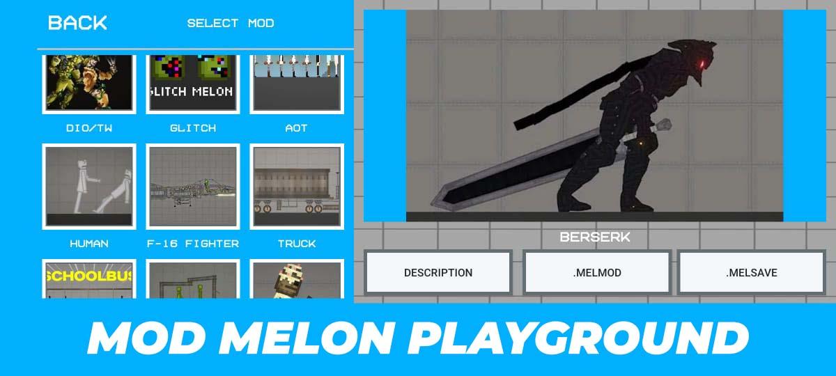 The Mods inside of Melon Playground 