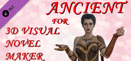 Ancient for 3D Visual Novel Maker
