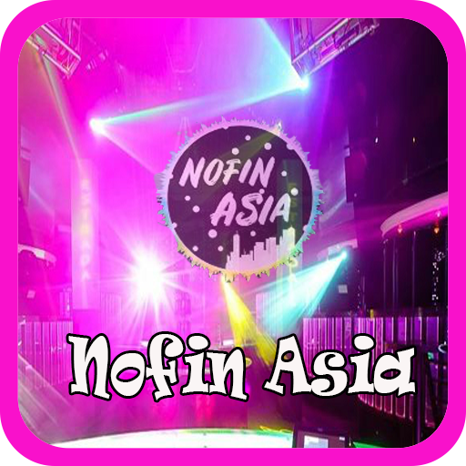 Dj Nofin Asia Nonstop Offline 2019