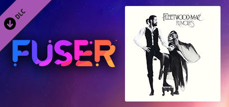 FUSER™ - Fleetwood Mac - "Dreams"