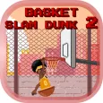 Basket Slam Dunk 2 -Basketball