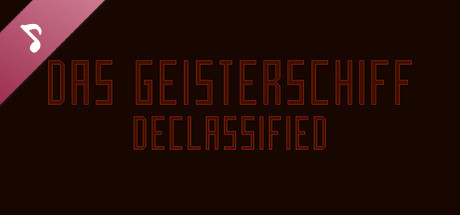 Das Geisterschiff Declassified
