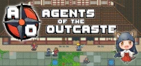 Agents of the Outcaste