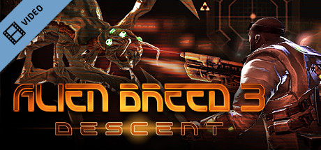 Alien Breed 3: Descent Trailer