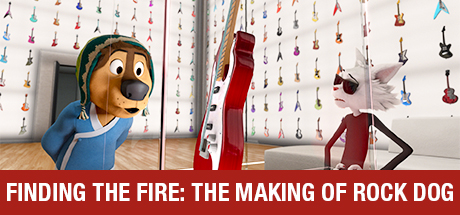 Rock Dog: Finding the Fire: The Making of Rock Dog