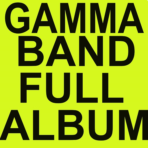 Gamma Band Full Album