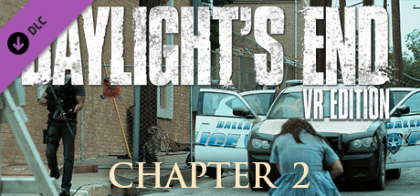 Daylight's End VR Edition - Chapter 2