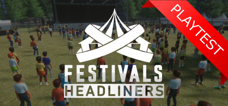 Festivals - Headliners Playtest