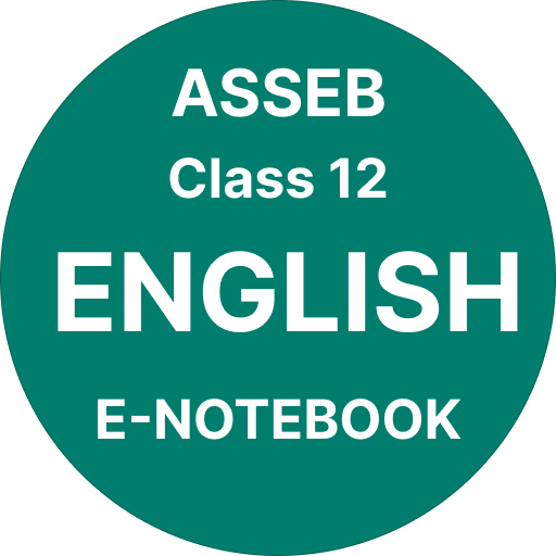 Class 12 HS English E-Notebook