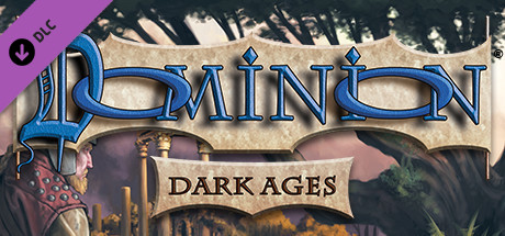 Dominion - Dark Ages