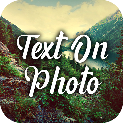 Text On Photos & Photo Editor