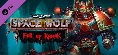 Warhammer 40,000: Space Wolf - Fall of Kanak