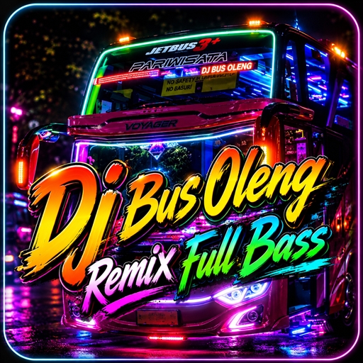 DJ Bus Oleng Remix Viral