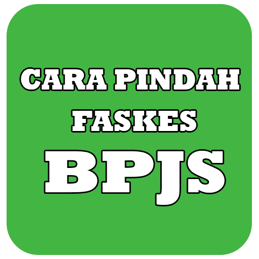 Cara Ganti/Pindah Faskes BPJS