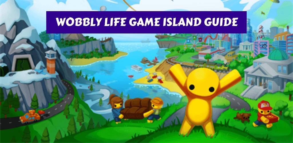 Download Wobbly Life Game Guide Tips android on PC