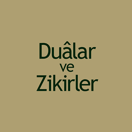 Dualar ve Zikirler