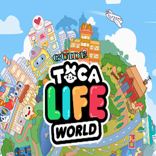 Guide Toca Life Word City 2021 : Free Guide